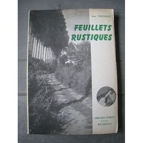 Feuillets Rustiques   de Jean Tousseul