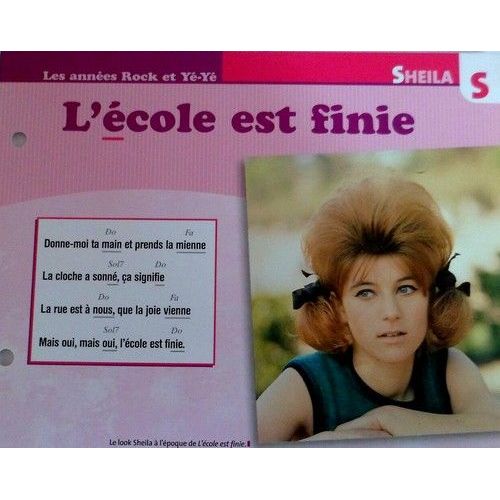 Fiche Chanson L'ecole Est Finie Sheila