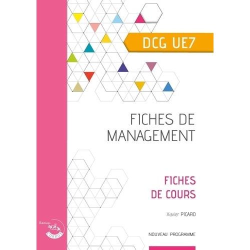 Fiches De Management Dcg 7 - Fiches De Cours   de xavier picard  Format Beau livre 