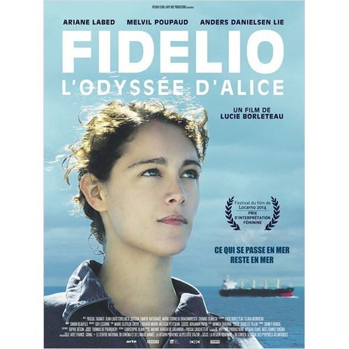 Fidelio, L'odysse D'alice -Vritable Affiche De Cinma Plie - Format 40x60 Cm - De Lucie Borleteau Avec Ariane Labed, Melvil Poupaud, Anders Danielsen Lie, Jean-Louis Coulloc'h - 2014