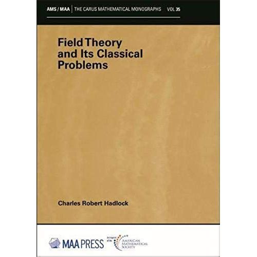 Hadlock, C:  Field Theory And Its Classical Problems    Format Broch 