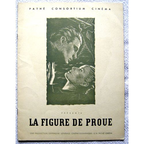 Figure De Proue (La) / Manuel D'exploitation Original 23x30cm / Christian Stengel, 1947, Madeleine Sologne, Georges Marchal, Pierre Dudan, Antoine Balptr, Mony Dalmes, Jacqueline Pierreux