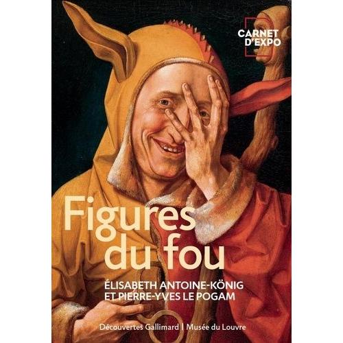 Figures Du Fou    Format Poche 