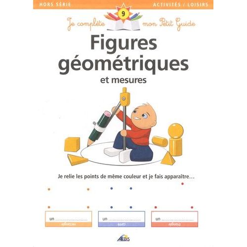Figures Gometriques Et Mesures    Format Beau livre 