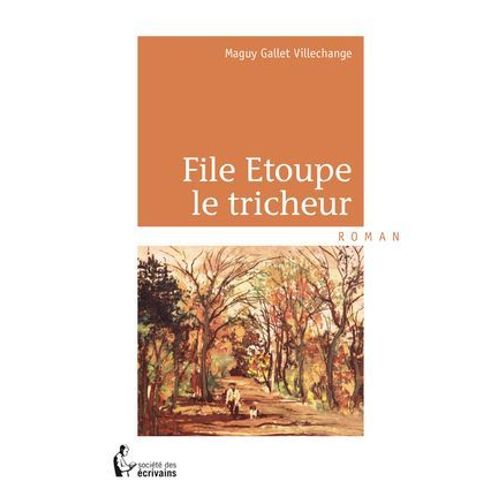 File Etoupe Le Tricheur  