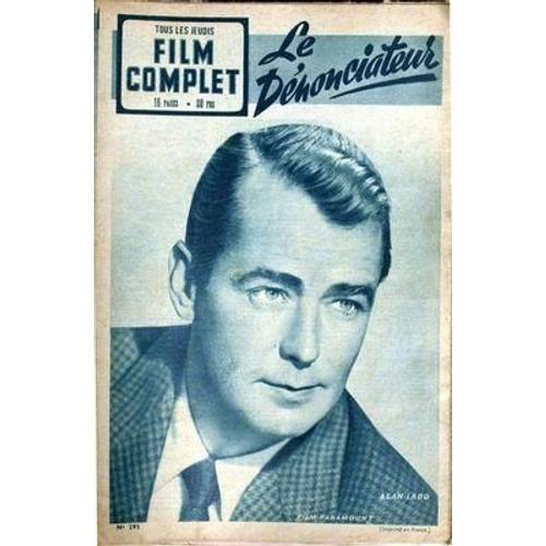 Film Complet (Le) N 295 Du 31/01/1952 - Le Denonciateur Alain Ladd