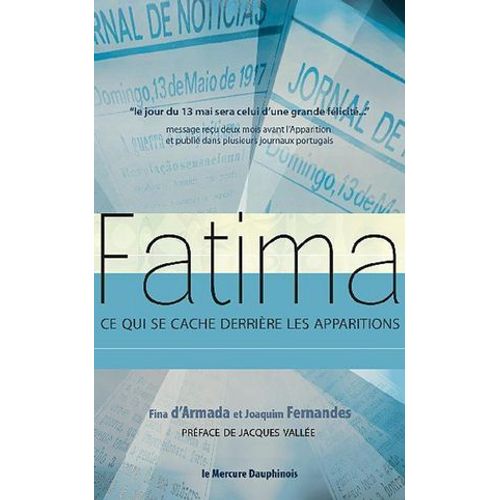 Fatima - Ce Qui Se Cache Derrire Les Apparitions  