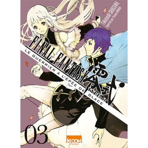 Final Fantasy Type-0 - Le Guerrier  L'pe De Glace - Tome 3    Format Tankobon 