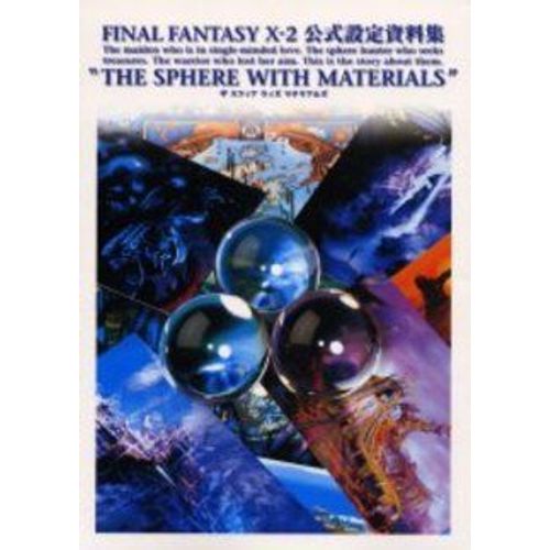 Final Fantasy X-2 The Sphere With Materials -  Illustrations Et Guide   de square enix  Format Broch 