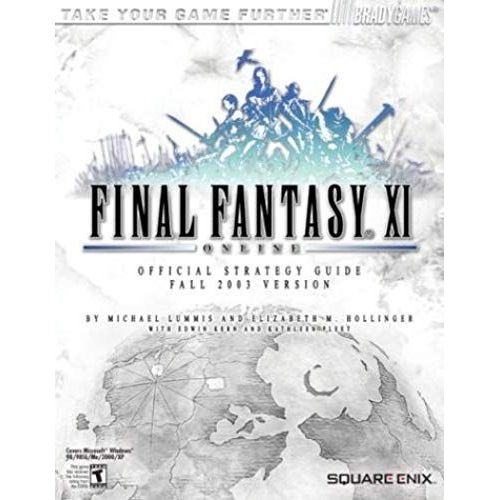 Final Fantasy Xi (Brady Games Official Strategy Guide)   de unknown  Format Broch 