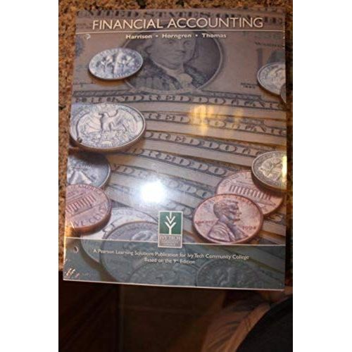 Financial Accounting Ivy Tech Community College (Pearson Learning Solutions For Ivy Tech Community College Based On The 9th Edition Of Financial Accounting)   de Author  Format Broch 