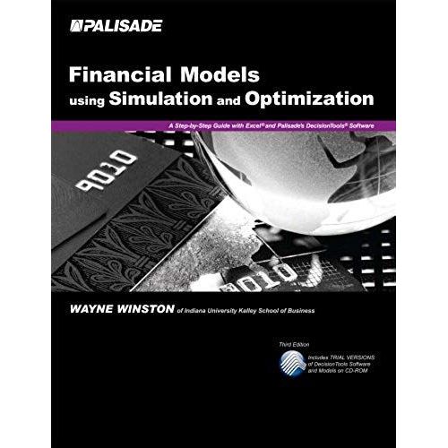 Financial Models Using Simulation And Optimization: A Step-By-Step Guide With Excel And Palisade's Decisiontools Software   de Wayne L. Winston  Format Broch 