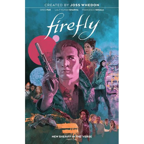 Firefly: New Sheriff In The 'verse Vol. 1    Format Broch 