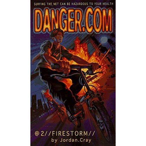 Firestorm (Danger.Com)   de Jordan Cray  Format Broch 