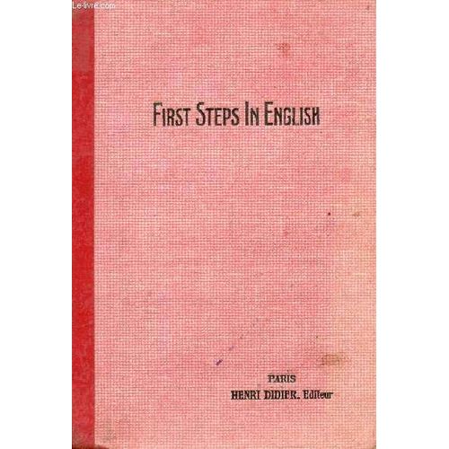 First Steps In English, Annee Preparatoire D'anglais   de CAMERLYNCK G.-H.  Format Reli 
