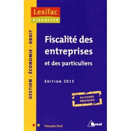 Fiscalit Des Entreprises Et Des Particuliers   de Ferr Franoise  Format Broch 