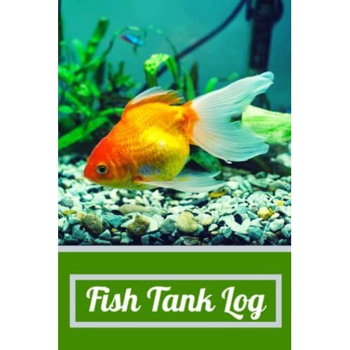 Fish Tank Log: Custom Aquarium Logging Book, Great For Tracking, Scheduling Routine Maintenance, Including Water Chemistry And Fish Health.   de Books, FishCraze  Format Broch 