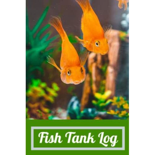 Fish Tank Log: Fish Keeper Maintenance Tracker Notebook For All Your Aquarium Needs. Great For Logging Water Testing, Water Changes, And Overall Fish Observations.   de Books, FishCraze  Format Broch 