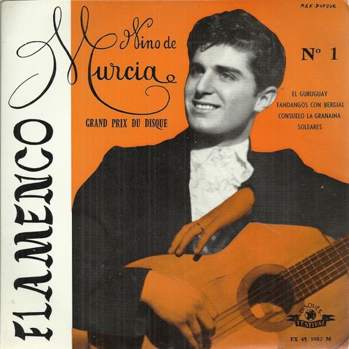 Flamenco N 1 - El Guruguay - Fandangos Con Berdial  /  Consuelo Granaina - Soleares - Nino De Murcia Chant Et Guitare Flamenco