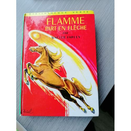 Flamme Part En Flche   de Walter Farley 