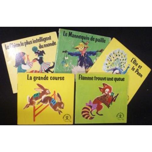 Flamme Trouve Une Queue - La Grande Course - L Oie Et Le Paon - Le Mannequin De Paille - Le Chien Le Plus Intelligent Du Monde   de Kerklaan Marga