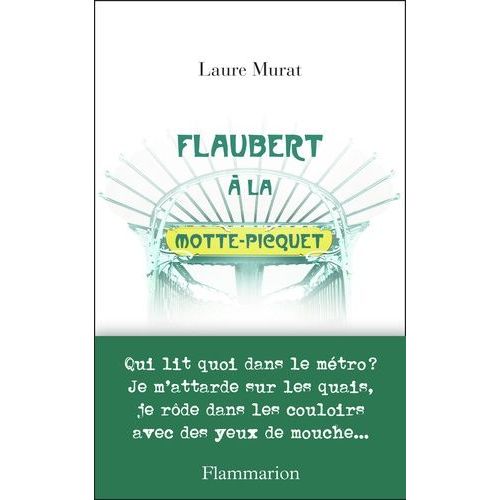 Flaubert  La Motte-Picquet    Format Broch 