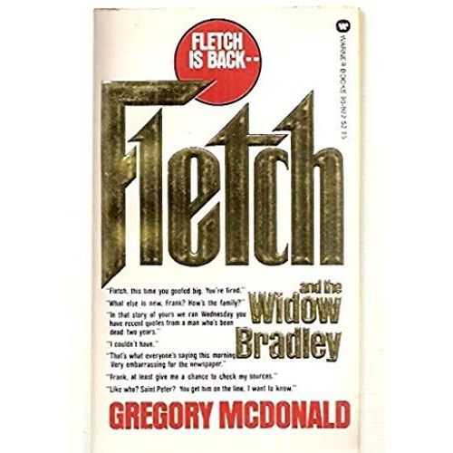 Fletch And The Widow Bradley   de Gregory McDonald  Format Broch 