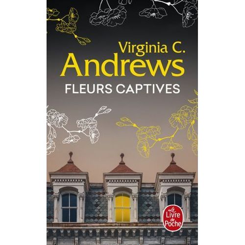 Fleurs Captives (Fleurs Captives, Tome 1)  