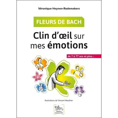 Fleurs De Bach - Clin D'oeil Sur Mes motions    Format Beau livre 