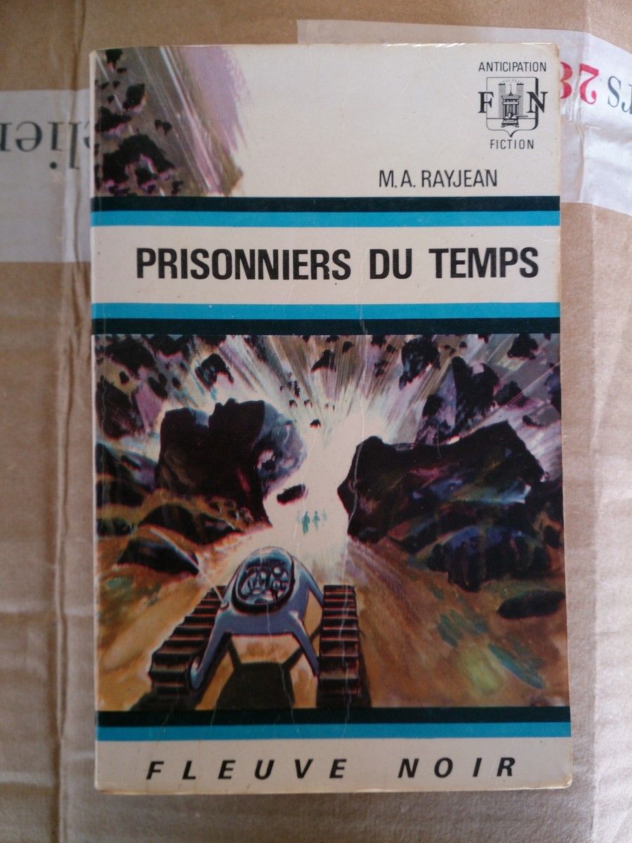 Fleuve Noir Anticipation N 414: Prisonniers Du Temps   de max-andr rayjean 