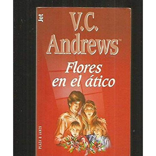 Flores En El Atico   de virginia c andrews  Format Poche 