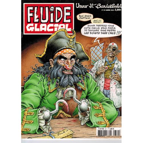 Fluide Glacial 331 .. Gotlib, Landri, Hugot, Coyote, Pichon, Gimenez, Goossens, Moerell, Master .!
