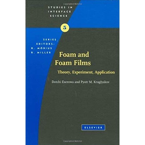 Foam And Foam Films   de D. Exerowa  Format Reli 