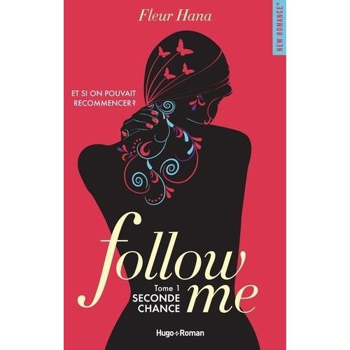 Follow Me - Tome 1 - Seconde Chance    Format Beau livre 