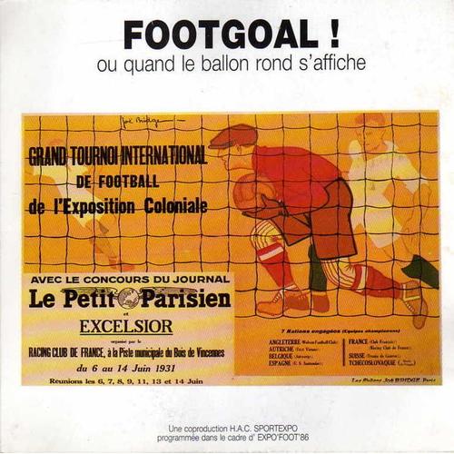 Footgoal, Ou Quand Le Ballon Rond S'affiche  N 0 : Expo Foot 86