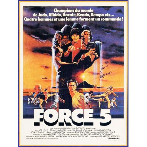 Force 5 / Cinq- Vritable Affiche De Cinma Plie - Format 120x160 Cm -De Robert Clouse Avec Joe Lewis, Benny Urquidez, Master Bong Soo Han, Richard Norton, Sonny Barnes, Pam Huntington - 1981
