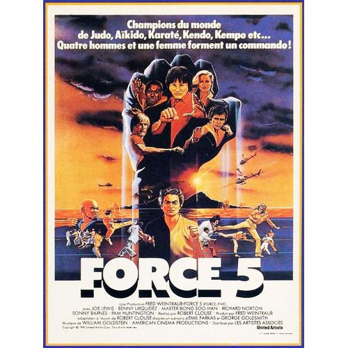 Force 5 / Cinq- Vritable Affiche De Cinma Plie - Format 40x60 Cm -De Robert Clouse Avec Joe Lewis, Benny Urquidez, Master Bong Soo Han, Richard Norton, Sonny Barnes, Pam Huntington - 1981