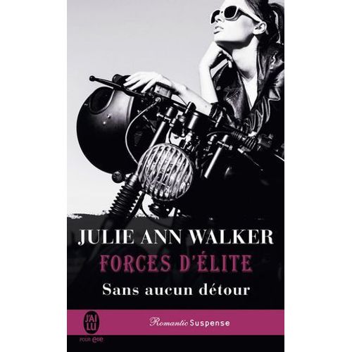 Forces D'lite (Tome 5) - Sans Aucun Dtour  