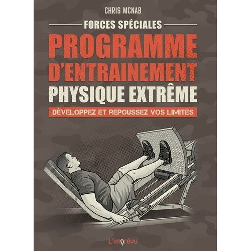 Programme D'entranement Physique Extrme - Dveloppez Et Repoussez Vos Limites - Dveloppez Et Repoussez Vos Limites    Format Poche 