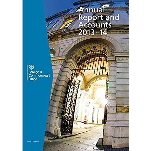 Foreign And Commonwealth Office Annual Report And Accounts 2013-14 (For The Year Ended 31 March 2014) (House Of Commons Paper)   de Foreign and Commonwealth Office  Format Broch 