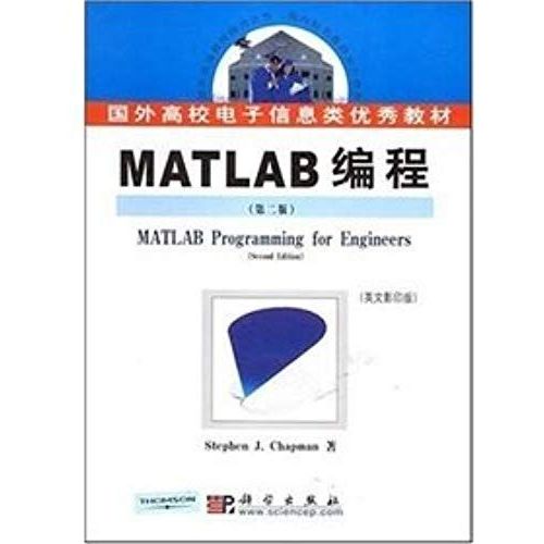 Foreign Universities Electronic Information. Excellent Teaching Material: Matlab Programming (2nd Edition) (Hardcover Edition)(Chinese Edition)   de CHA PU MAN Stephennbsp;J.Chapman DENG  Format Broch 