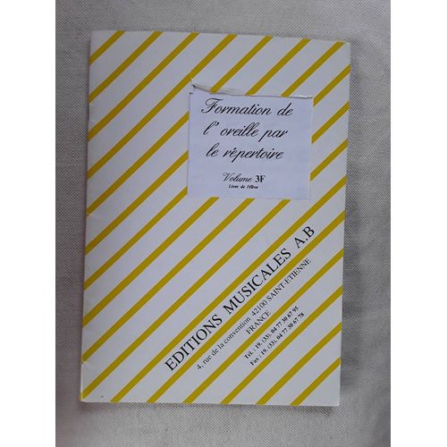 Formation De L'oreille Par Le Rpertoire Vol 3f