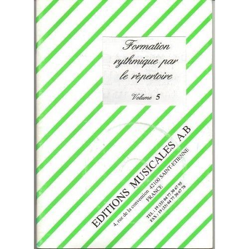 Formation Rythmique Par Le Rpertoire Volume 5