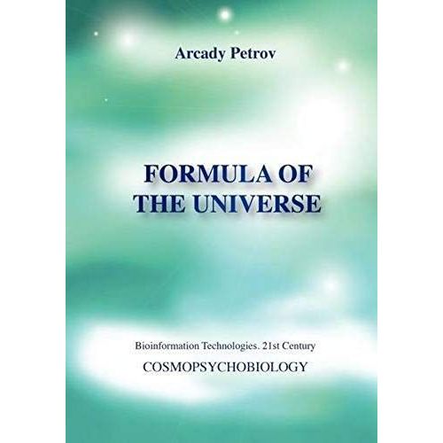 Formula Of The Universe (Cosmopsychobiology)    Format Broch 