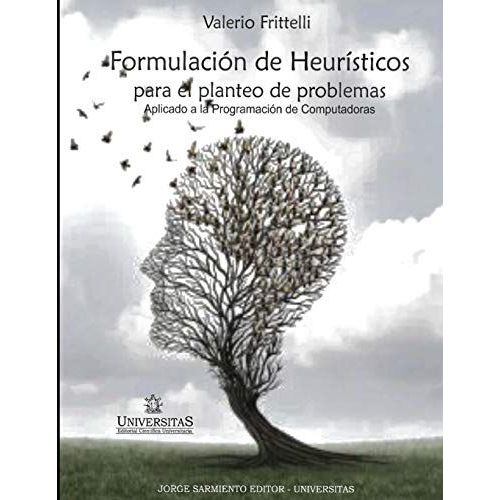Formulacin De Heursticos Para El Planteo De Problemas: Aplicado A La Programacin De Computadoras    Format Broch 
