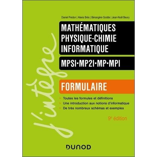 Formulaire Mpsi-Mp2i-Mp-Mpi - Mathmatiques, Physique-Chimie, Informatique    Format Grand Format 