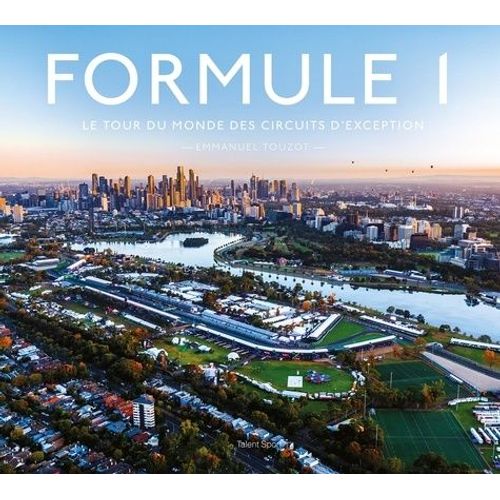 Formule 1 - Le Tour Du Monde Des Circuits D'exception    Format Beau livre 