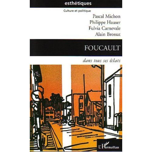 Foucault   de Alain Brossat
