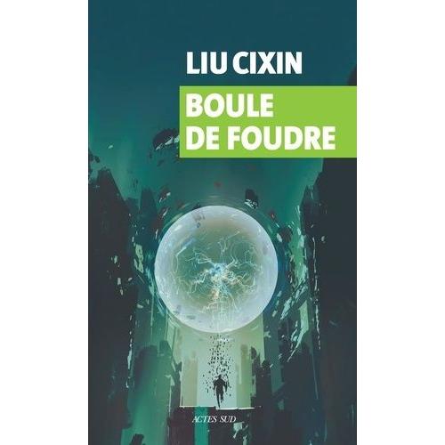 Boule De Foudre   de Liu Cixin  Format Beau livre 