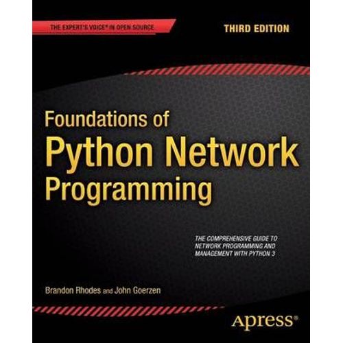 Foundations Of Python Network Programming   de Brandon Rhodes  Format Broch 